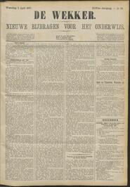 De wekker; nieuwe bijdragen voor het onderwijs jrg 44, 1887, no 28, 06-04-1887 in 