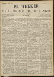 De wekker; nieuwe bijdragen voor het onderwijs jrg 44, 1887, no 33, 23-04-1887 in 