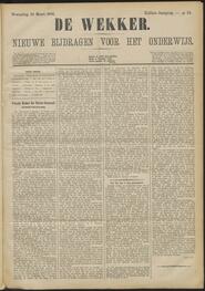 De wekker; nieuwe bijdragen voor het onderwijs jrg 43, 1886, no 24, 24-03-1886 in 