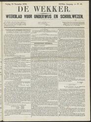 De wekker; weekblad voor onderwijs en schoolwezen jrg 27, 1870, no 46, 18-11-1870 in 