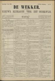 De wekker; weekblad voor onderwijs en schoolwezen jrg 46, 1889, no 22, 01-06-1889 in 
