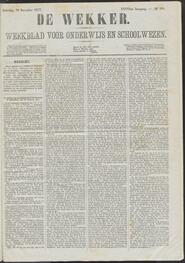 De wekker; weekblad voor onderwijs en schoolwezen jrg 36, 1877, no 104, 29-12-1877 in 