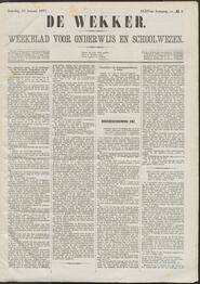 De wekker; weekblad voor onderwijs en schoolwezen jrg 34, 1877, no 4, 13-01-1877 in 