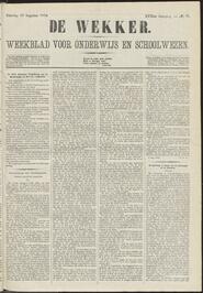 De wekker; weekblad voor onderwijs en schoolwezen jrg 31, 1874, no 65, 15-08-1874 in 