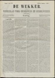De wekker; weekblad voor onderwijs en schoolwezen jrg 39, 1872, no 14, 05-04-1872 in 