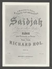Titelblad: Saïdjah, élégie pour violoncelle ou violon, avec accompagnement de piano-forte, par Richard Hol